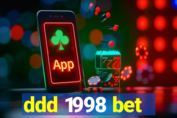 ddd 1998 bet